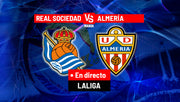 Real Sociedad - Almería: resumen, resultado y goles del partido de LaLiga EA Sports
