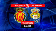 Mallorca - Las Palmas: Resumen, resultado y goles
